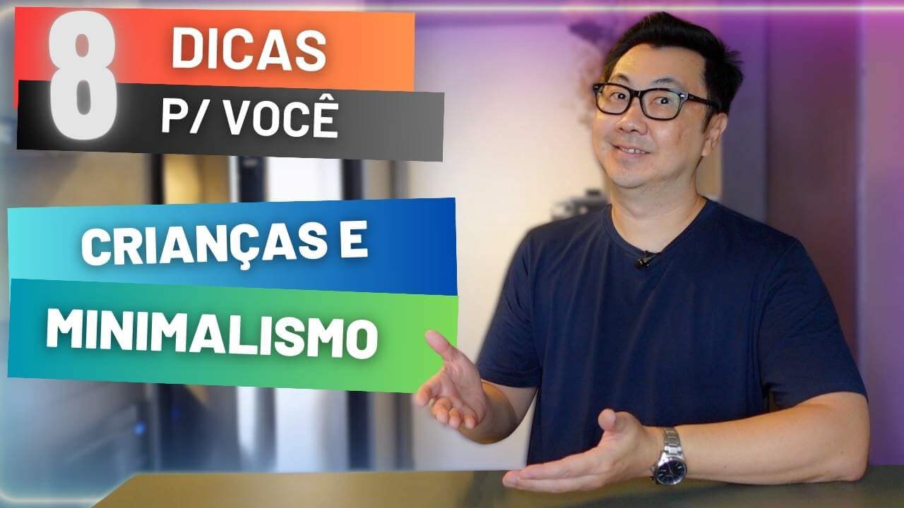 8 BENEFÍCIOS DO MINIMALISMO PARA O DESENVOLVIMENTO INFANTIL