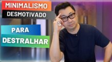 DESMOTIVADO PARA DESTRALHAR? O QUE FAZER PARA MUDAR ISSO.