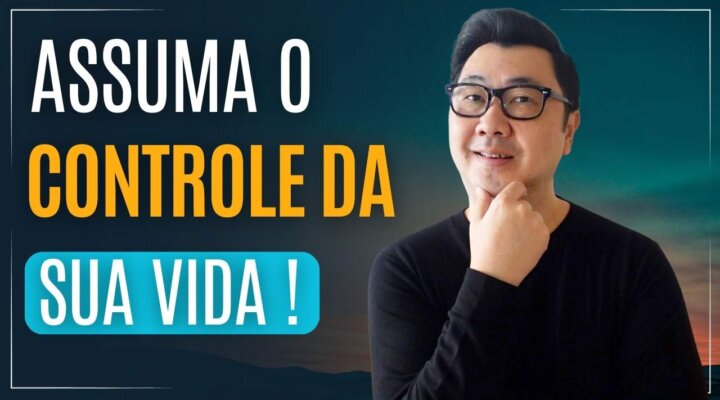 COMO ASSUMIR O CONTROLE DA SUA VIDA E PARAR DE SER VÍTIMA DAS CIRCUNSTÂNCIAS