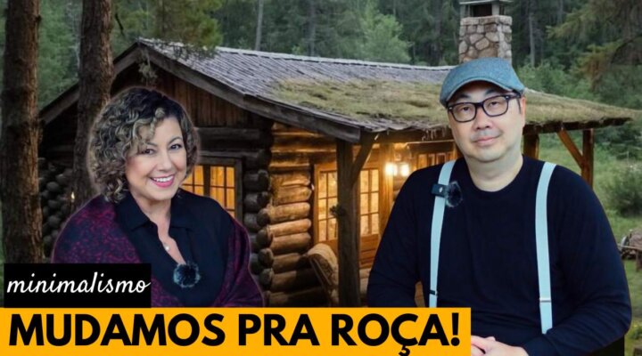 MUDAMOS PARA UMA CABANA NA ROÇA!