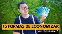 15 FORMAS PARA ECONOMIZAR NO DIA A DIA