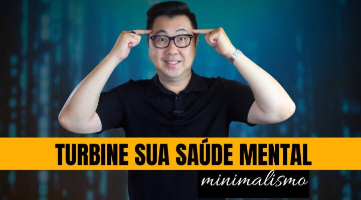 6 MANEIRAS PRÁTICAS PARA TURBINAR SUA SAÚDE MENTAL AGORA MESMO!